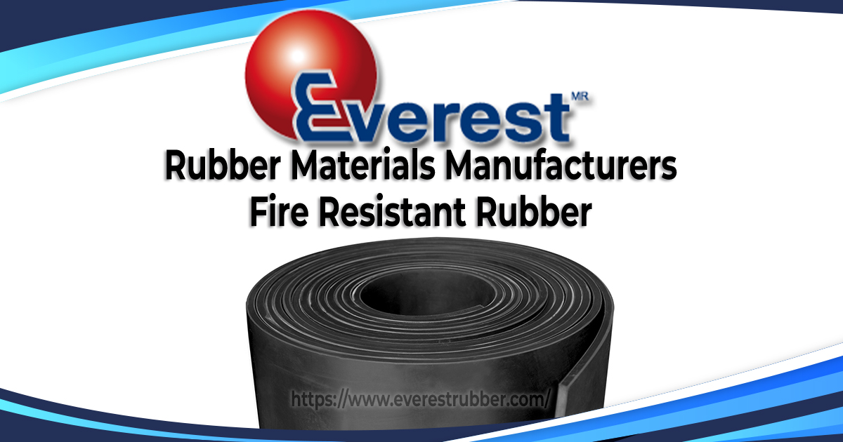 ️ Fire Resistant & Flame retardant Rubber